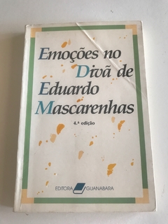 MASCARENHAS, Eduardo. Emoções no Divã