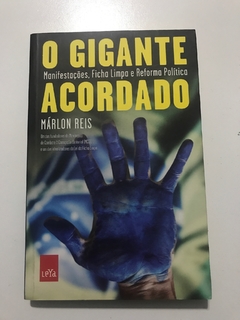 Reis, Márlon. O gigante acordado