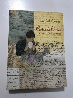 ORSINI, Elisabeth (org.). Cartas do coração: uma antologia do amor