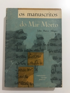 ALLEGRO, John Marco. Os manuscritos do Mar Morto