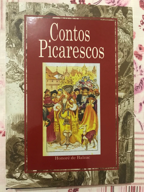 BALZAC, Honoré de. Contos picarescos