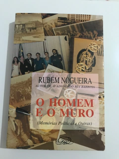 NOGUEIRA, Rubem. O homem e o muro