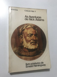 HEMINGWAY, Ernest. As aventuras de Nick Adams