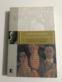BASSANI, Giorgio. O jardim dos Finzi-Contini