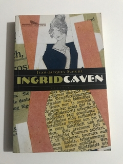 SCHUHL, Jean-Jacques. Ingrid Caven