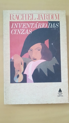 JARDIM, Rachel. Inventário das cinzas