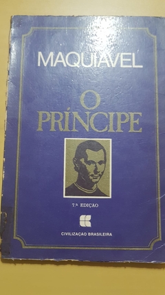 MAQUIAVEL. O príncipe
