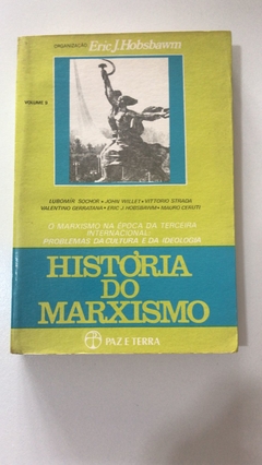 HOBSBAWM, Eric J. (org) História do Marxismo. VOLUME 9