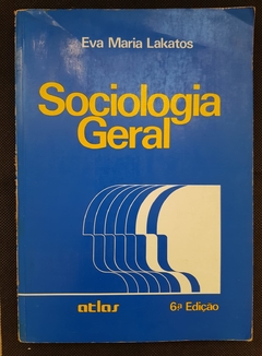 LAKATOS, Eva Maria. Sociologia geral