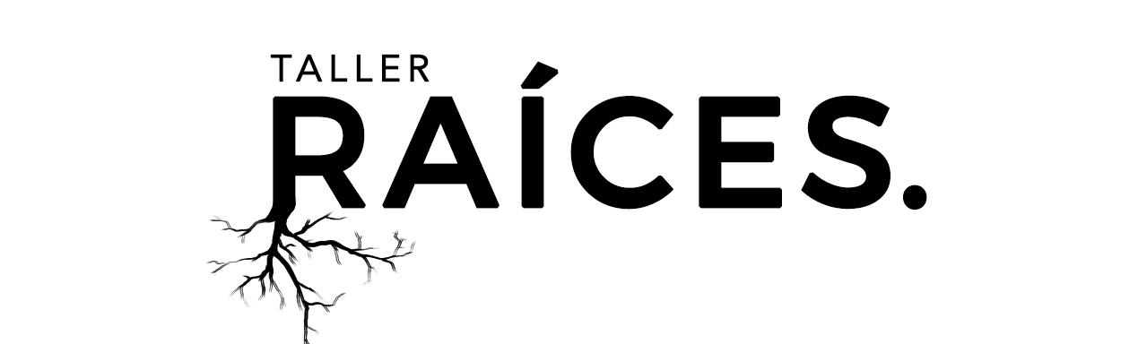 Taller Raíces