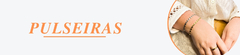 Banner da categoria Pulseiras