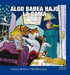 Algo babea bajo la cama. Calvin y Hobbes