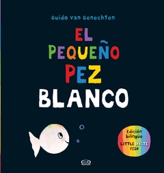 El pequeño pez blanco