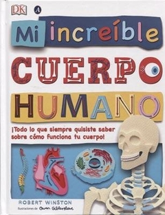 Mi increíble cuerpo humano