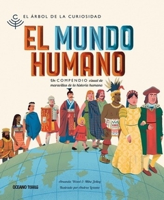 El Mundo Humano Un Compendio visual de las civilizaciones del pasado