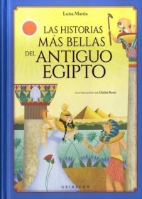 Las historias mas bellas del antiguo Egipto