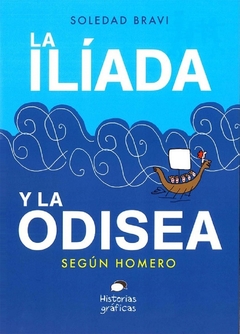 La Ilíada y la Odisea según Homero