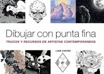 Dibujar con punta fina. Trucos y recursos de artistas contemporáneos