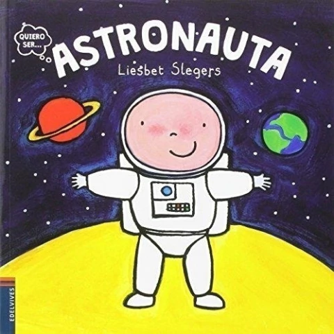 Quiero ser... Astronauta