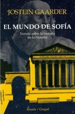 El mundo de Sofía. Novela sobre la historia de la filosofía