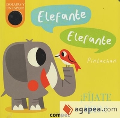 Elefante elefante,¡Fijate bien!