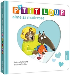 P'tit loup aime sa maîtresse