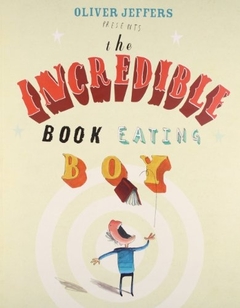 The incredible book eating boy