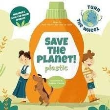 Save the planet! plastic.