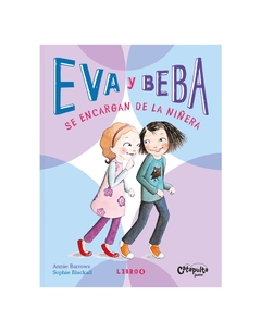 Eva y Beba 4 -Se encargan de la niñera