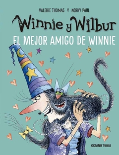 Winnie y Wilbur El mejor amigo de Winnie