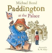 PADDINGTON AT THE PALACE.