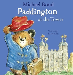 PADDINGTON AT THE TOWER.