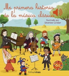 LA PRIMERA HISTORIA DE LA MÚSICA CLÁSICA