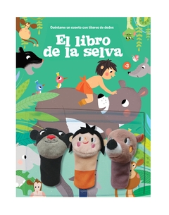 El libro de la selva Cuéntame un cuento con títeres de dedos