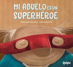 MI ABUELO ES UN SUPERHÉROE -LIBRO ALBUM-MI ABUELO ES UN SUPERHÉROE -LIBRO ALBUM-MI ABUELO ES UN SUPE