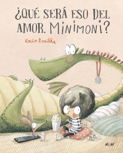 ¡Que sera eso del amor Mini moni?