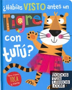 I'VE NEVER SEEN A TIGER IN A TUTU