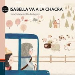 ISABELLA VA A LA CHACRA