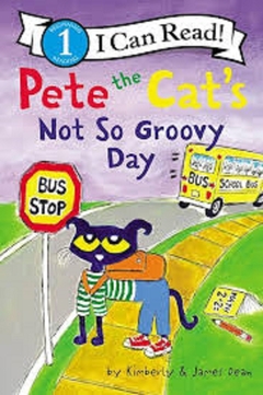 PETE THE CAT´S NOT SO GROOVY DAY