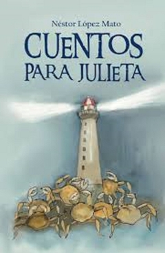 CUENTOS PARA JULIETA TAPA DURA