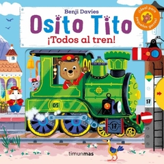 OSITO TITO TODOS AL TREN.