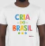 Camiseta Adulto - Cria do Brasil - Pantetuche - roupas e acessórios infantil.