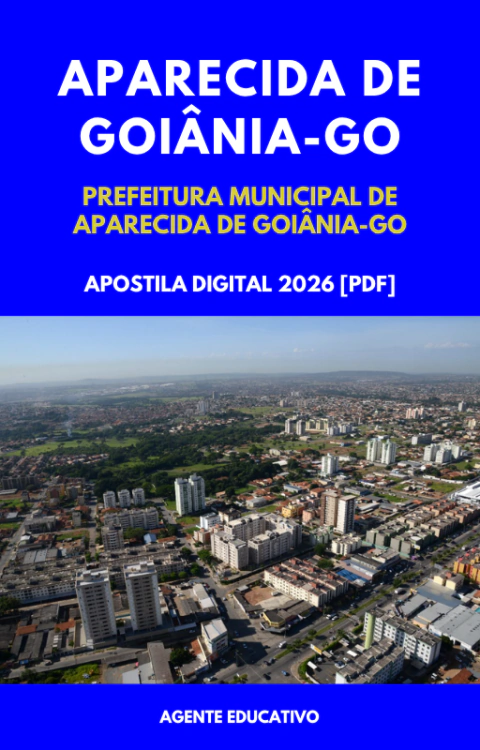 Apostila Agente Educativo Prefeitura Municipal de Aparecida de Goiânia-GO 2026 (PDF)