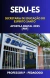 Apostila Professor P - Pedagogo Secretaria de Educação do Espírito Santo - ES 2025 ( PDF )