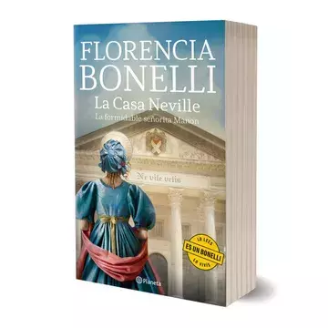 LA CASA NEVILLE 1 . LA FORMIDABLE SEÑORITA MANON -FLORENCIA BONELLI-