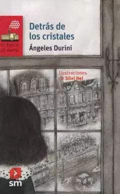 DETRÁS DE LOS CRISTALES -ÁNGELES DURINI- - comprar online