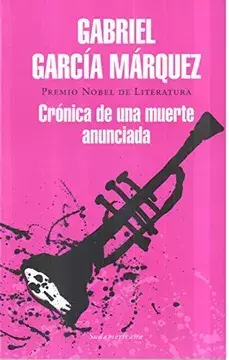CRÓNICA DE UNA MUERTE ANUNCIADA. GABRIEL GARCÍA MÁRQUEZ