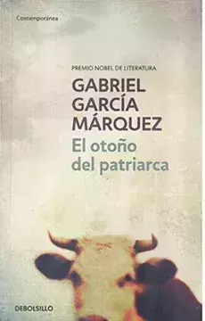 EL OTOÑO DEL PATRIARCA. GABRIEL GARCÍA MÁRQUEZ
