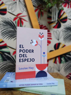 EL PODER DEL ESPEJO. LOUISE HAY en internet