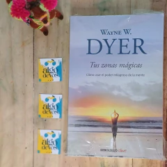 TUS ZONAS MÁGICAS. WAYNE W. DYER en internet